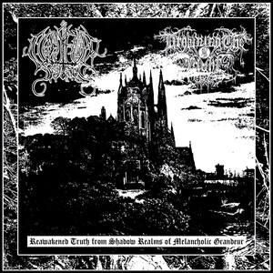 Drowning the Light & Nocturnal Deviancy - Reawakened Truth from Shadow Realms of Melancholic Grandeur