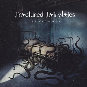 Fractured Fairytales - Parasomnia