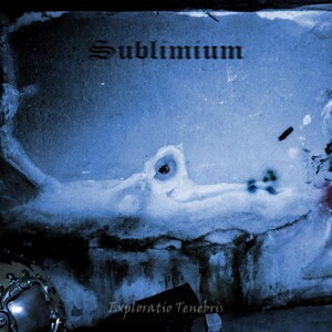 Sublimium - Exploratio Tenebris